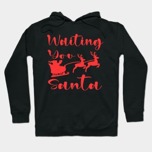 waiting you santa Hoodie